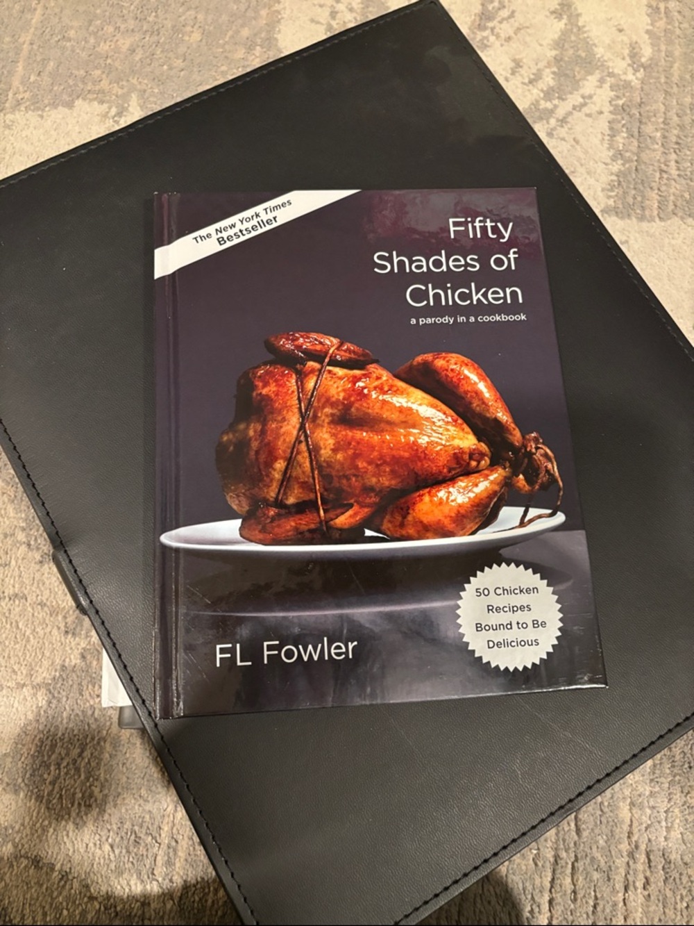 Fifty Shades of Chicken Cookbook by FL Fowler - Purple Cover